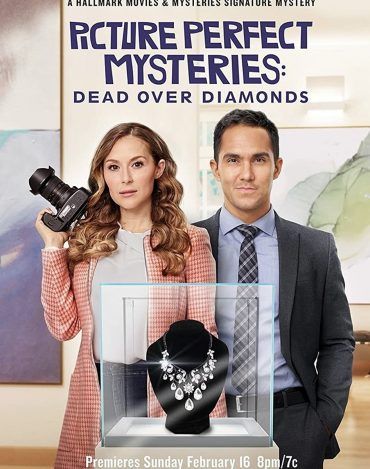 مشاهدة فيلم Picture Perfect Mysteries: Dead Over Diamonds 2020 مترجم (2020)