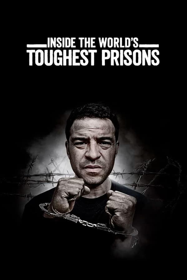 مشاهدة مسلسل Inside the World’s Toughest Prisons موسم 2 حلقة 3 (2018)