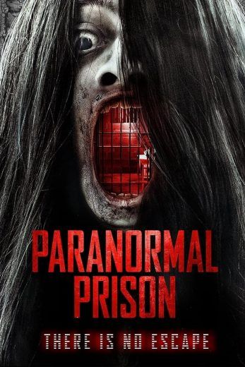 Paranormal Prison (2021)