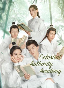 مشاهدة مسلسل Celestial Authority Academy موسم 1 حلقة 1 (2021)