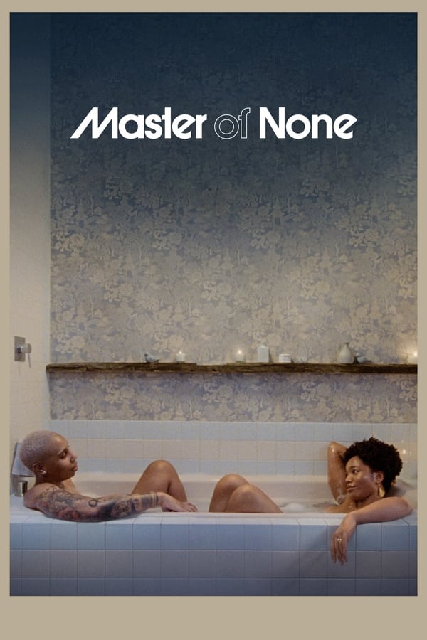 مشاهدة مسلسل Master of None موسم 3 حلقة 5 والاخيرة (2021)