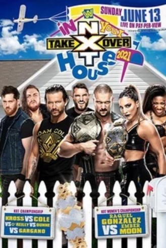 مشاهدة عرض WWE NXT TakeOver In Your House 2021 مترجم (2020)