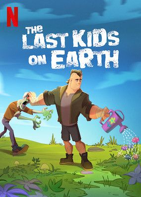 مشاهدة انمي The Last Kids on Earth موسم 1 حلقة 1 والاخيرة (2019)