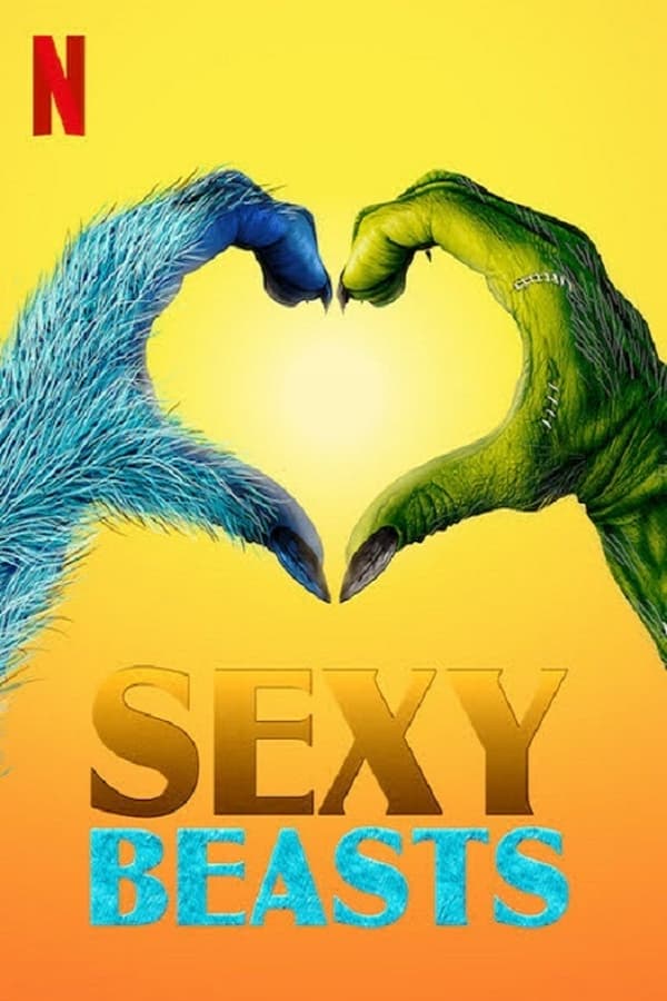 مشاهدة مسلسل Sexy Beasts موسم 1 حلقة 6 والاخيرة (2021)