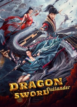 Dragon Sword:Outlander (2021)