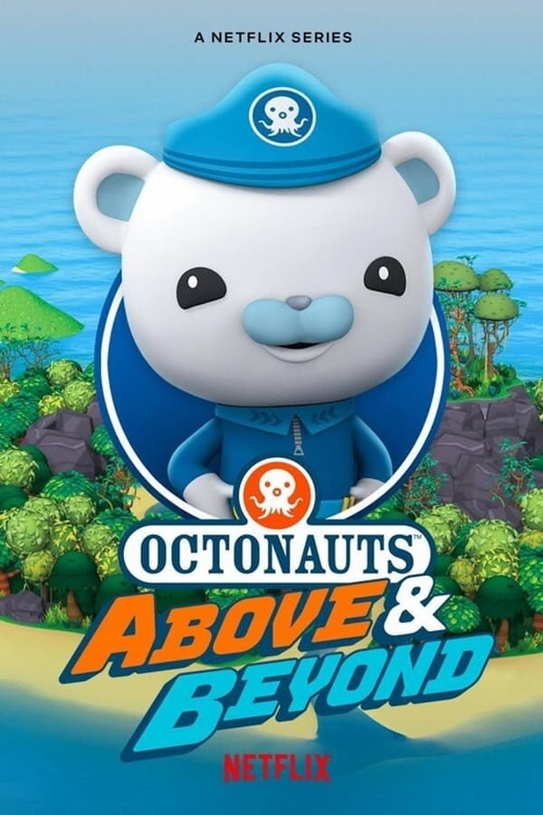 مشاهدة انمي Octonauts: Above & Beyond موسم 1 حلقة 13 والاخيرة (2021)