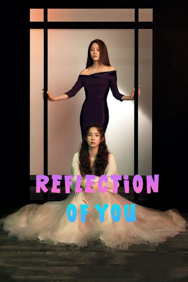 مشاهدة مسلسل Reflection of You موسم 1 حلقة 8 (2021)