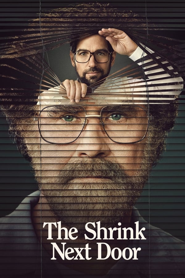 مشاهدة مسلسل The Shrink Next Door موسم 1 حلقة 1 (2021)