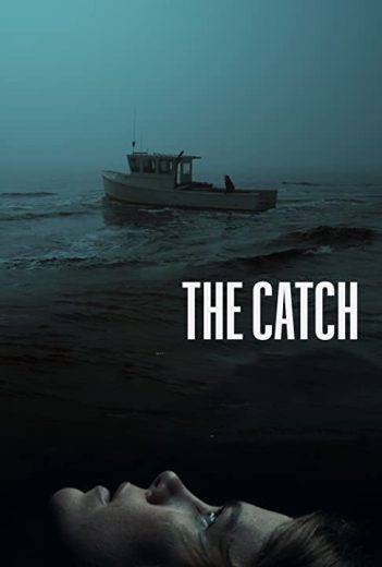The Catch (2020)