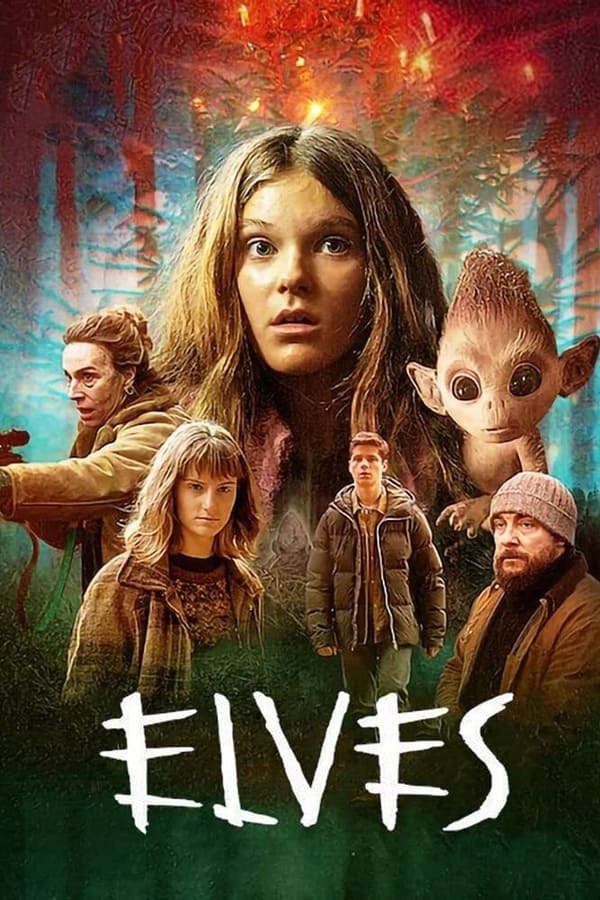 مشاهدة مسلسل Elves موسم 1 حلقة 6 والاخيرة (2021)