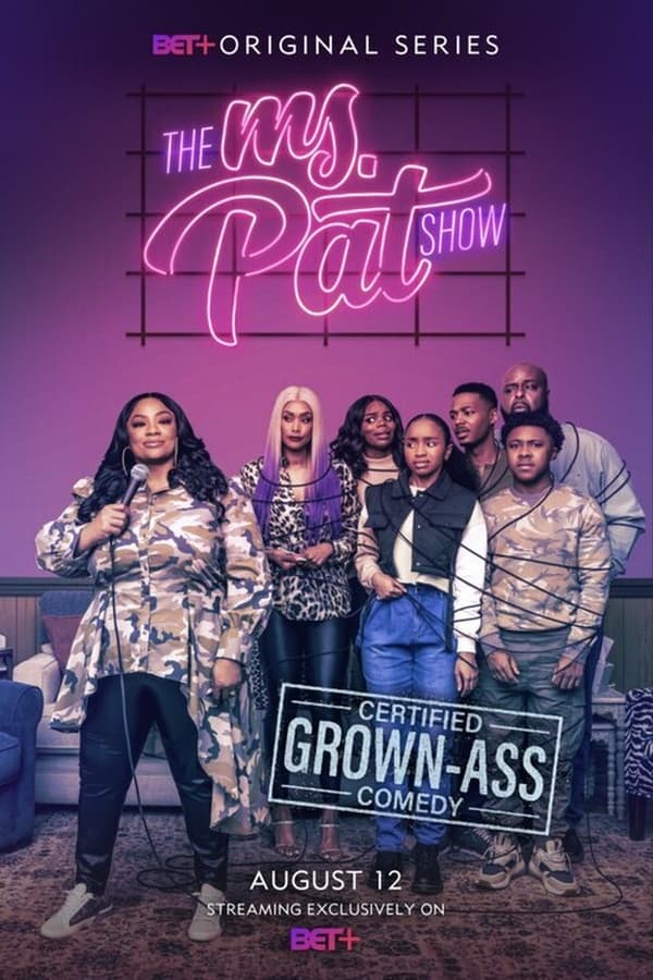 مشاهدة مسلسل The Ms. Pat Show موسم 1 حلقة 1 (2021)