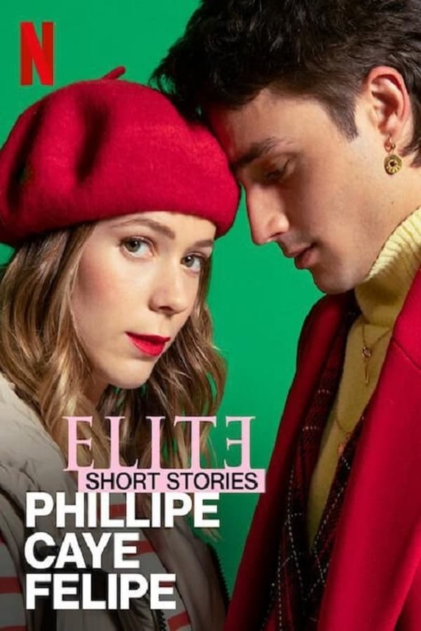 مشاهدة مسلسل Elite Short Stories: Phillipe Caye Felipe موسم 1 حلقة 3 والاخيرة (2021)