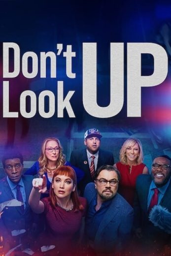 Don’t Look Up (2021)