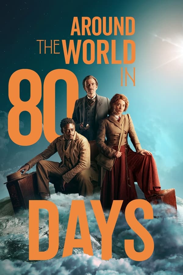 مشاهدة مسلسل Around the World in 80 Days موسم 1 حلقة 1 (2021)