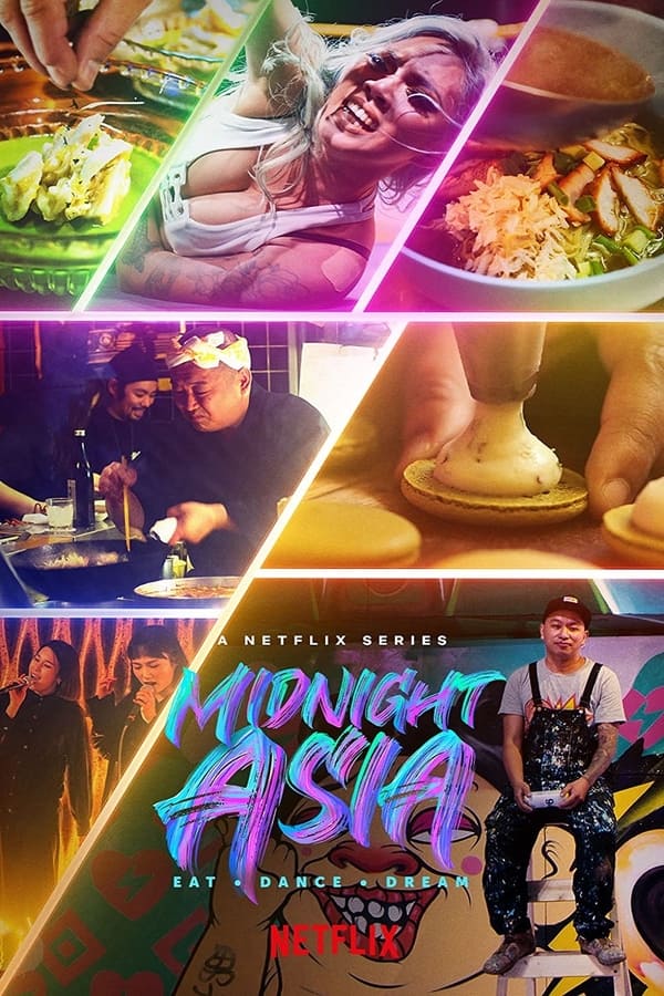 مشاهدة مسلسل Midnight Asia: Eat Dance Dream موسم 1 حلقة 6 والاخيرة (2022)