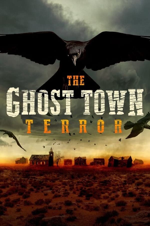 مشاهدة مسلسل The Ghost Town Terror موسم 1 حلقة 1 (2022)