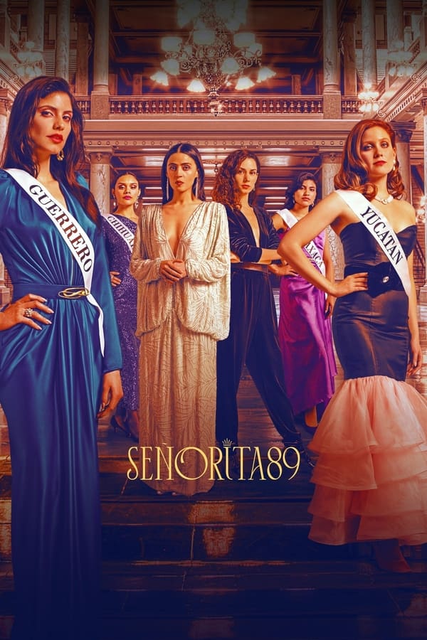 مشاهدة مسلسل Señorita 89 موسم 1 حلقة 5 (2022)