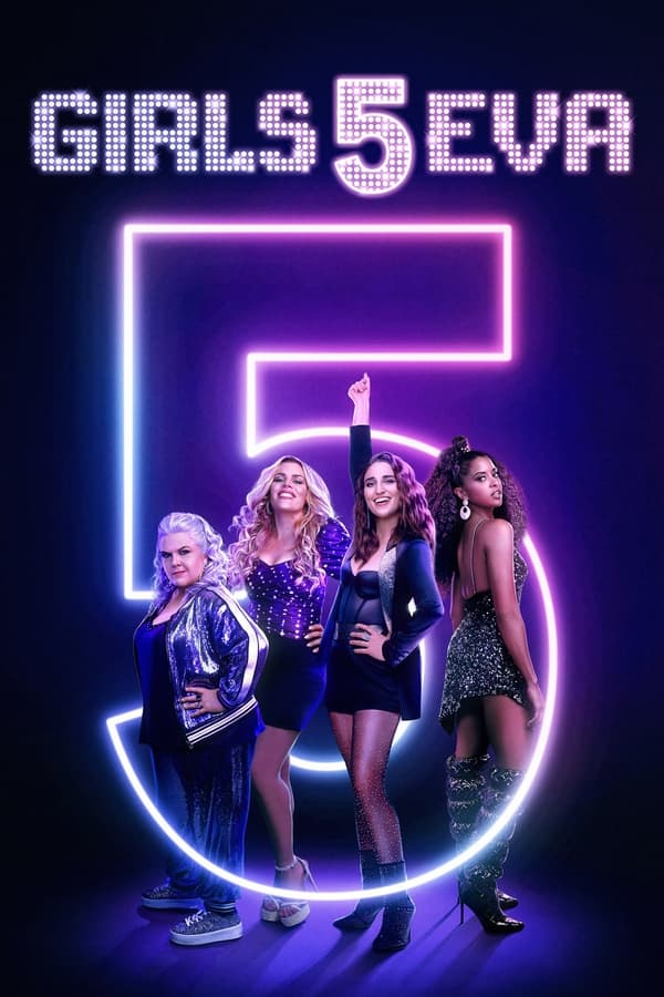 مشاهدة مسلسل Girls5eva موسم 2 حلقة 1 (2021)