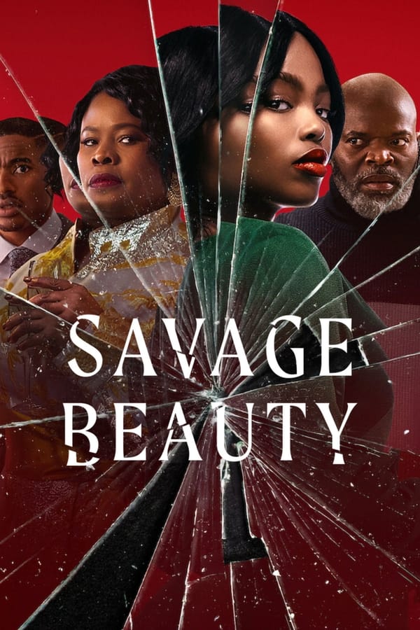 مشاهدة مسلسل Savage Beauty موسم 1 حلقة 1 (2022)