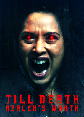 Till Death: Azalea’s Wrath (2019)
