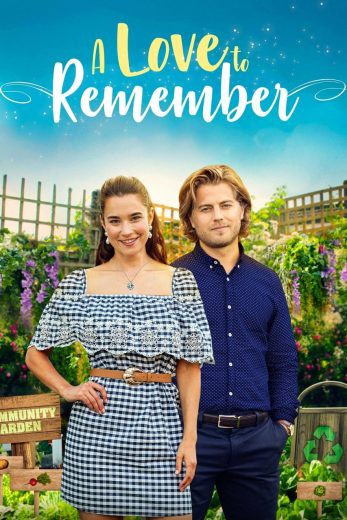 A Love to Remember (2021)