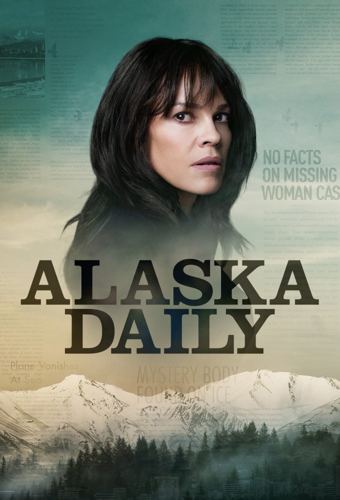 مشاهدة مسلسل Alaska Daily موسم 1 حلقة 1 (2022)