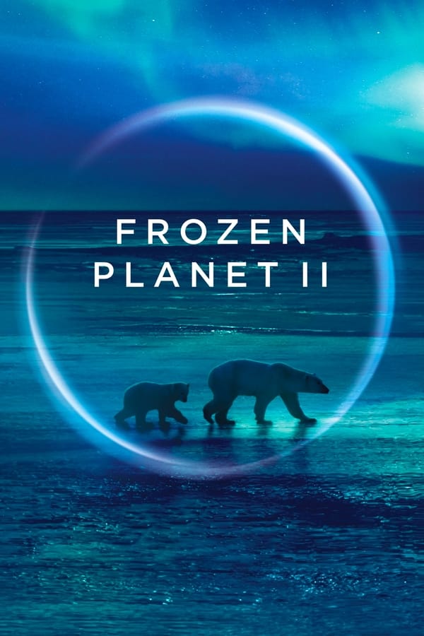 مشاهدة مسلسل Frozen Planet II موسم 1 حلقة 5 (2022)