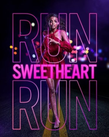 Run Sweetheart Run (2020)