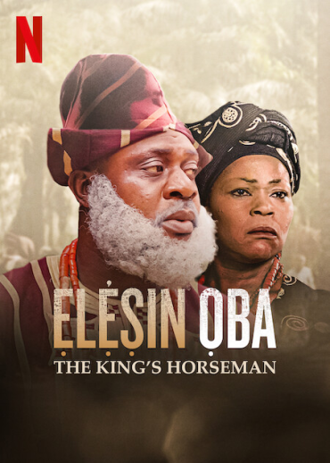 Elesin Oba: The King’s Horseman (2022)