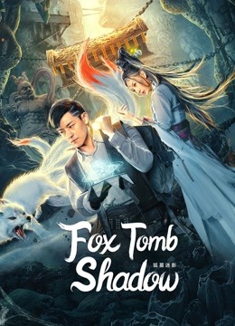 Fox tomb shadow (2022)