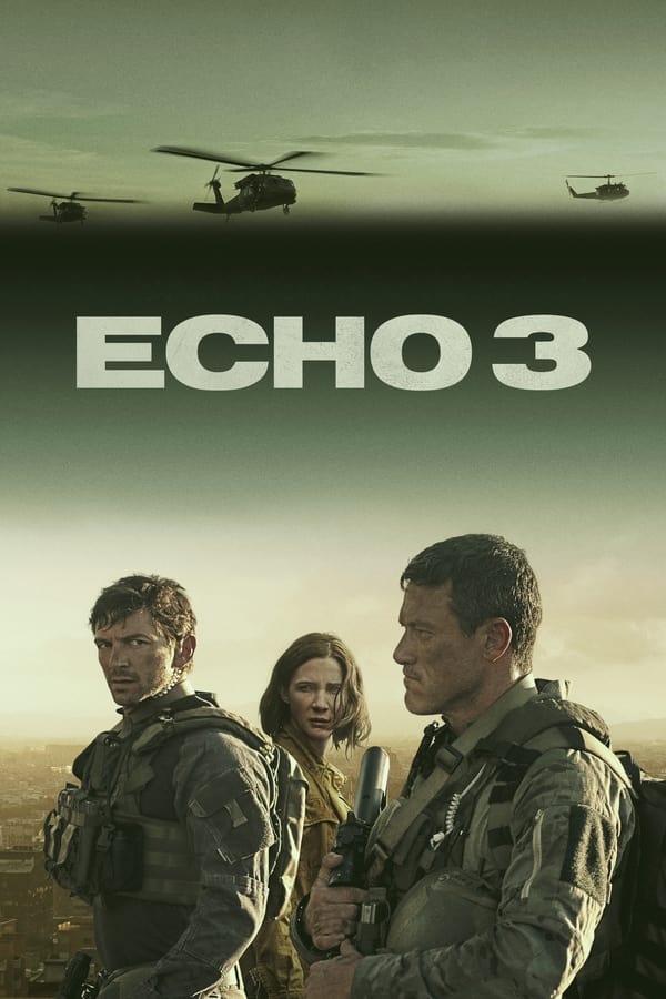 مشاهدة مسلسل Echo 3 موسم 1 حلقة 1 (2022)