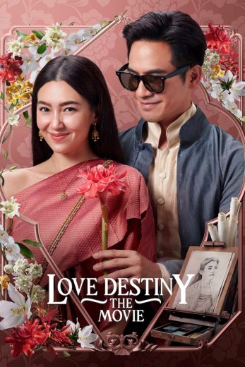 Love Destiny: The Movie (2022)