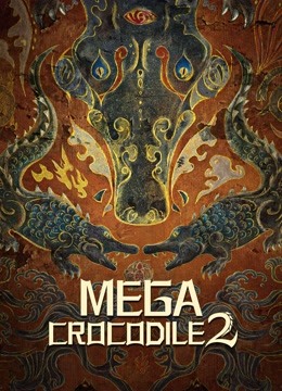 Mega Crocodile 2 (2022)