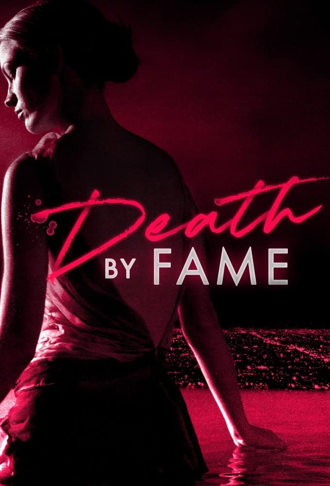 مشاهدة مسلسل Death by Fame موسم 1 حلقة 1 (2023)