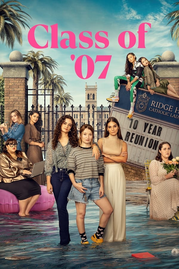 مشاهدة مسلسل Class of ’07 موسم 1 حلقة 8 والاخيرة (2023)