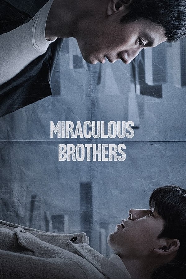 مشاهدة مسلسل Miracle Brothers موسم 1 حلقة 7 (2023)