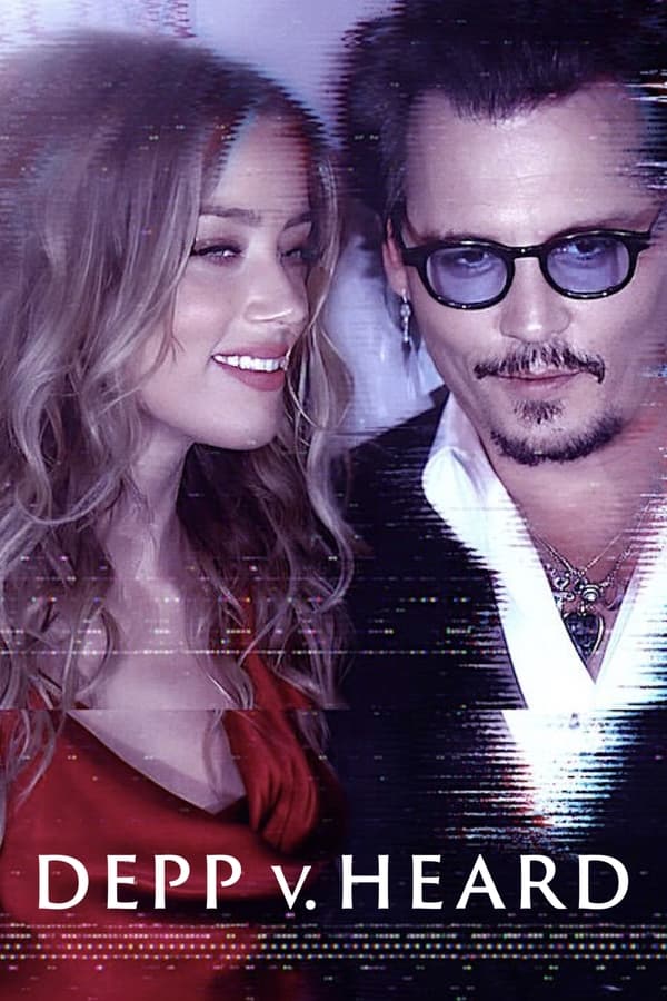 مشاهدة مسلسل Depp V Heard موسم 1 حلقة 3 والاخيرة (2023)