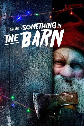 There’s Something in the Barn (2023)