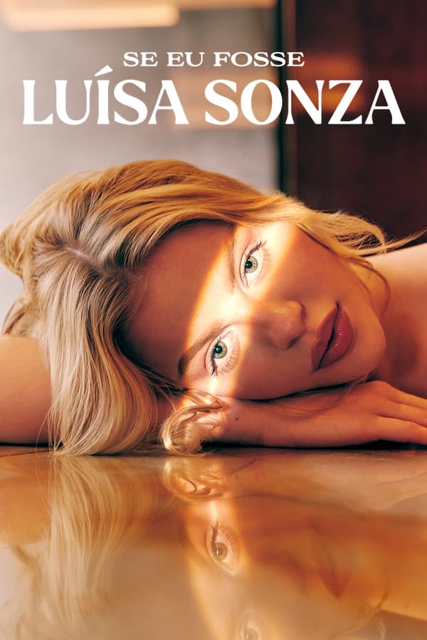 مشاهدة مسلسل If I Were Luísa Sonza موسم 1 حلقة 2 (2023)