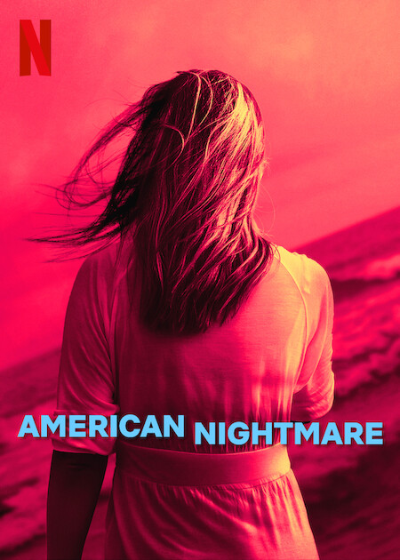 مشاهدة مسلسل American Nightmare موسم 1 حلقة 1 (2024)