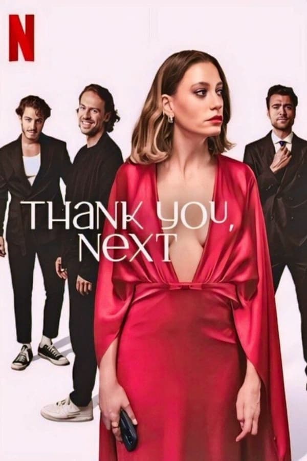 مشاهدة مسلسل Thank You, Next موسم 1 حلقة 1 (2024)