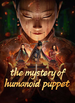 مشاهدة فيلم the mystery of humanoid puppet مترجم (2024)