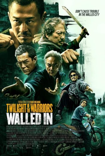 Twilight of the Warriors: Walled In (2024)