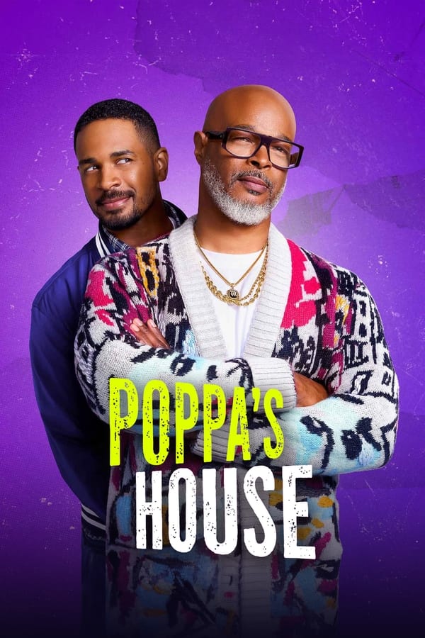 مشاهدة مسلسل Poppa’s House موسم 1 حلقة 1 (2024)