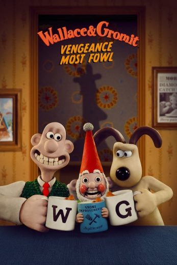 Wallace & Gromit: Vengeance Most Fowl (2024)