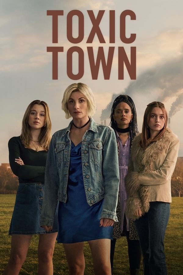 مشاهدة مسلسل Toxic Town موسم 1 حلقة 4 والاخيرة (2025)