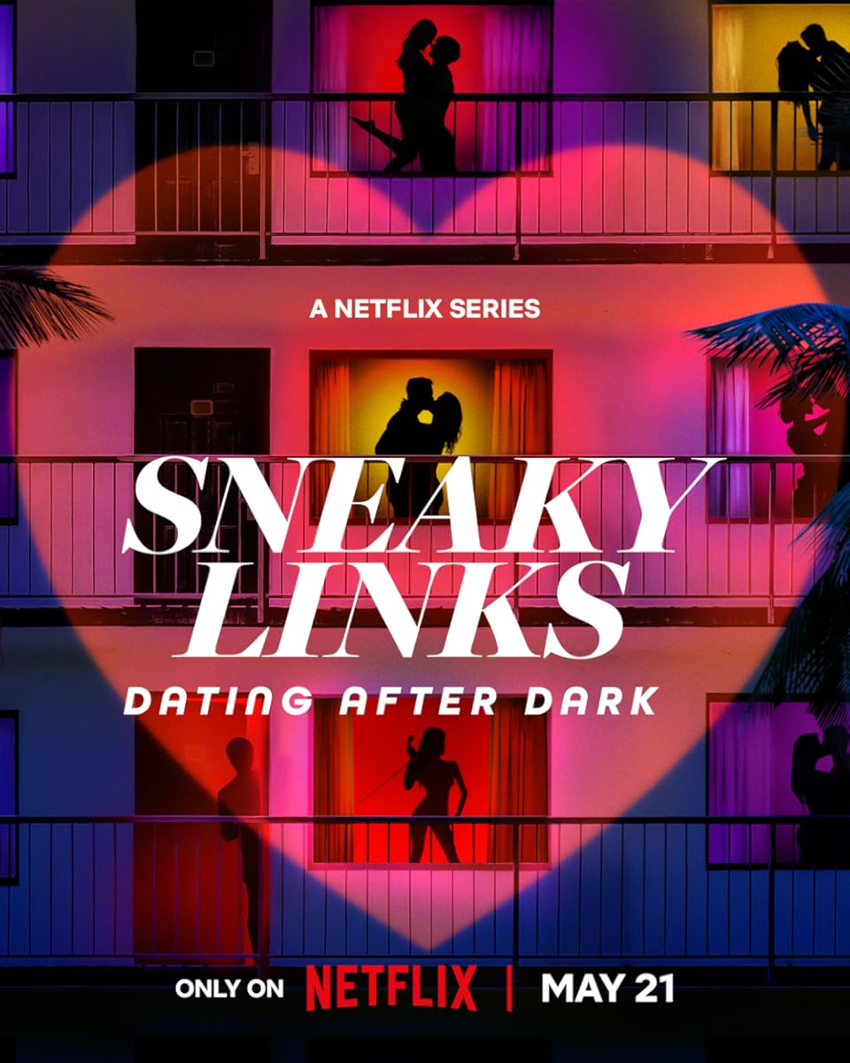 مشاهدة برنامج Sneaky Links Dating After Dark 2025 الواقعي موسم 1 حلقة 3 (2025)