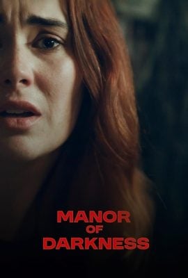 مشاهدة فيلم Manor of Darkness 2025 مترجم