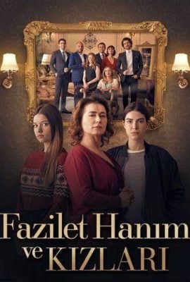 مشاهدة مسلسل فضيلة خانم وبناتها موسم 1 حلقة 16 مدبلجة