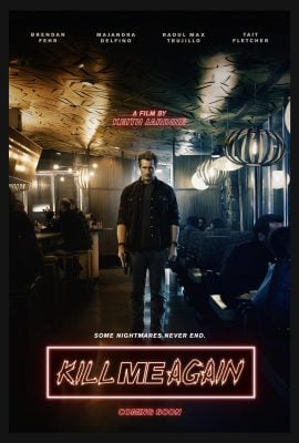 مشاهدة فيلم Kill Me Again 2025 مترجم
